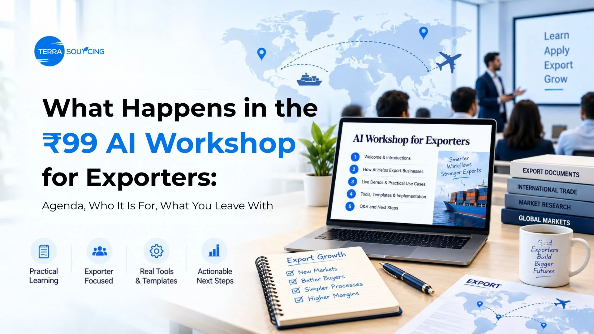 What Happens in the ₹99 AI Workshop for Exporters: Agenda, Who It Is For, What You Leave With